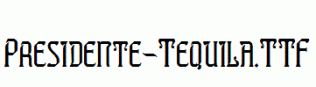 Presidente-Tequila.ttf