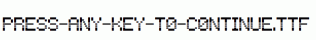 Press-any-key-to-continue.ttf