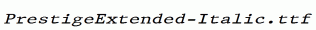 PrestigeExtended-Italic.ttf
