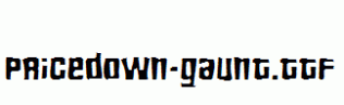 Pricedown-Gaunt.ttf