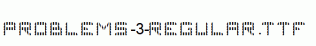 Problems-3-Regular.ttf
