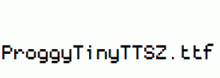 ProggyTinyTTSZ.ttf