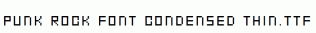 Punk-Rock-Font-Condensed-Thin.ttf