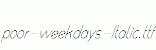 poor-weekdays-Italic.ttf