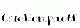 QueRompa.otf