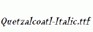 Quetzalcoatl-Italic.ttf