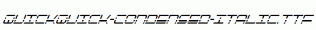 QuickQuick-Condensed-Italic.ttf