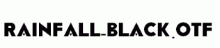 RAINFALL-Black.otf