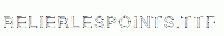 RELIERLESPOINTS.ttf