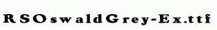 RSOswaldGrey-Ex.ttf