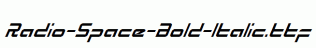 Radio-Space-Bold-Italic.ttf
