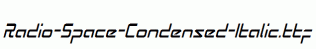 Radio-Space-Condensed-Italic.ttf