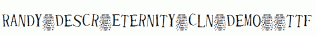 Randy-Descr-Eternity-Cln-Demo-.ttf