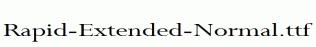 Rapid-Extended-Normal.ttf