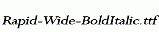 Rapid-Wide-BoldItalic.ttf
