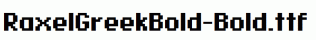 RaxelGreekBold-Bold.ttf