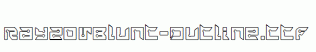 RayzorBlunt-Outline.ttf