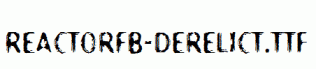ReactorFB-Derelict.ttf