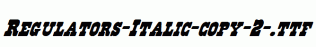 Regulators-Italic-copy-2-.ttf