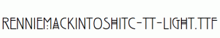 RennieMackintoshITC-TT-Light.ttf