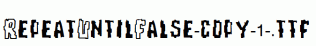 RepeatUntilFalse-copy-1-.ttf