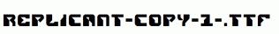 Replicant-copy-1-.ttf