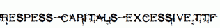 Respess-Capitals-Excessive.ttf