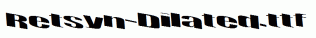 Retsyn-Dilated.ttf