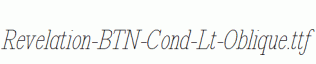 Revelation-BTN-Cond-Lt-Oblique.ttf