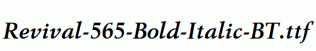 Revival-565-Bold-Italic-BT.ttf