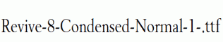 Revive-8-Condensed-Normal-1-.ttf
