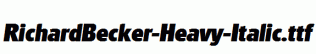 RichardBecker-Heavy-Italic.ttf