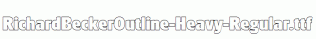 RichardBeckerOutline-Heavy-Regular.ttf
