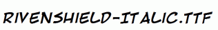RivenShield-Italic.ttf