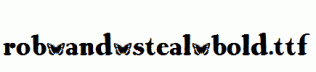 Rob-and-Steal-Bold.ttf