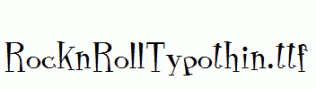 RocknRollTypothin.ttf