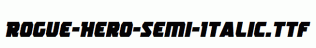 Rogue-Hero-Semi-Italic.ttf