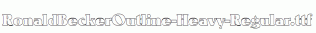 RonaldBeckerOutline-Heavy-Regular.ttf