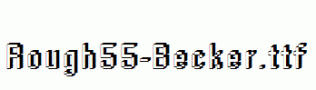 Rough55-Becker.ttf