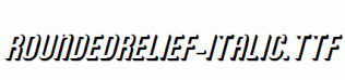 RoundedRelief-Italic.ttf
