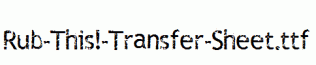 Rub-This!-Transfer-Sheet.ttf