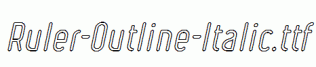 Ruler-Outline-Italic.ttf