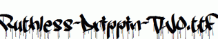 Ruthless-Drippin-TWO.ttf