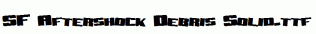 SF-Aftershock-Debris-Solid.ttf