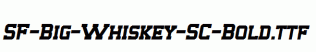 SF-Big-Whiskey-SC-Bold.ttf