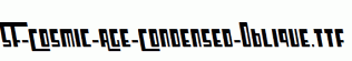 SF-Cosmic-Age-Condensed-Oblique.ttf
