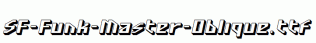 SF-Funk-Master-Oblique.ttf
