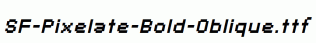 SF-Pixelate-Bold-Oblique.ttf