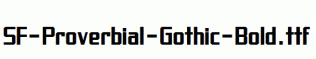 SF-Proverbial-Gothic-Bold.ttf