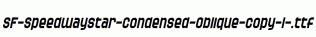 SF-Speedwaystar-Condensed-Oblique-copy-1-.ttf